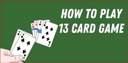 آموزش کامل بازی کارتی سه سیزده «Three Thirteen»